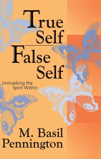 Front cover_True Self, False Self