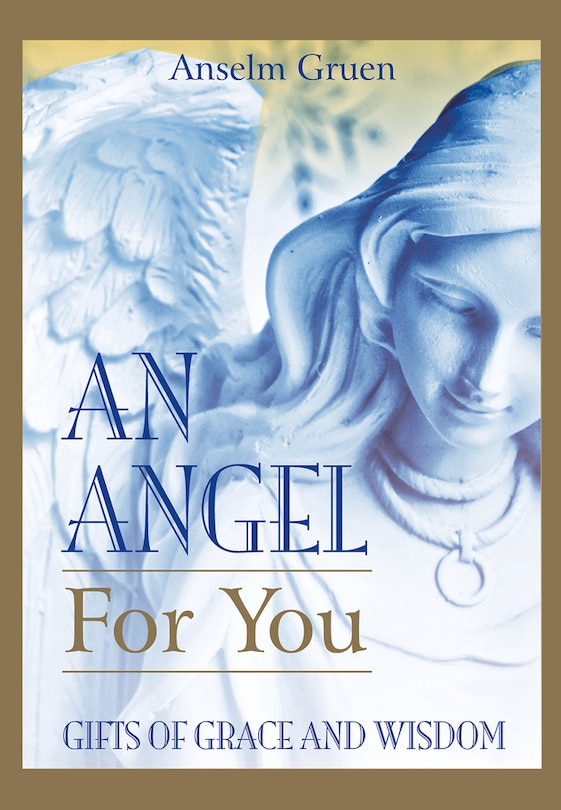 An Angel for You: Gifts of Grace and Wisdom