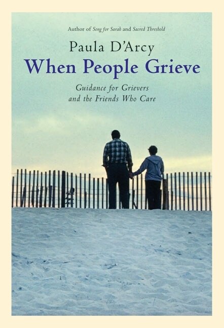 When People Grieve: The Power Of Love In The Midst Of Pain