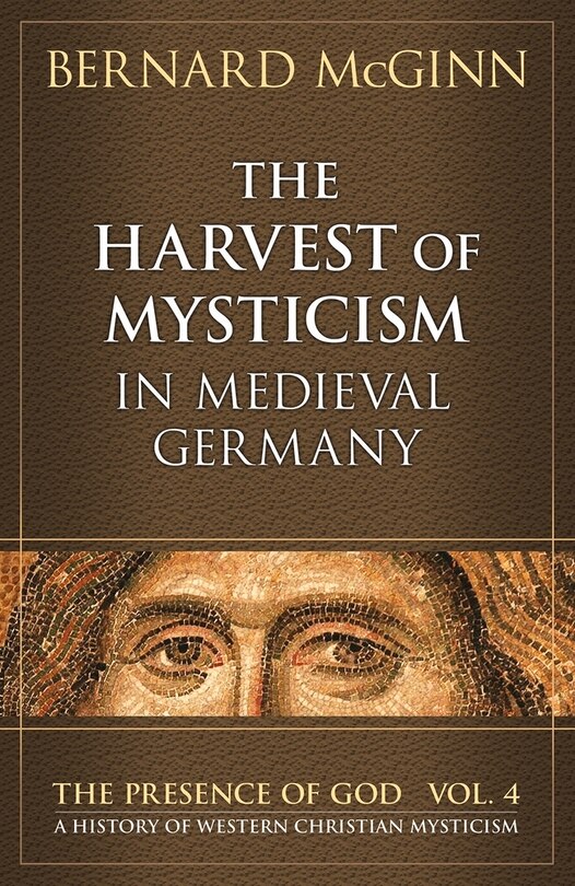 Couverture_The Harvest of Mysticism in Medieval Germany