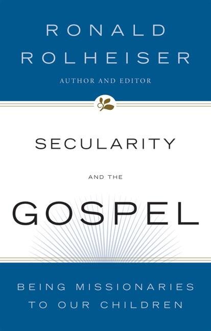 Couverture_Secularity And The Gospel: Being Missionaries To Our Children