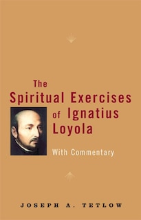 Couverture_The Spiritual Exercises of Ignatius Loyola With Commentary