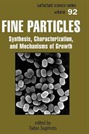 Fine Particles: Synthesis, Characterization, And Mechanisms Of Growth