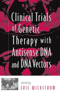 Front cover_Clinical Trials of Genetic Therapy with Antisense DNA and DNA Vectors