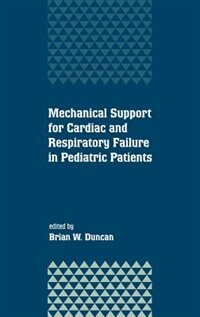 Front cover_Mechanical Support for Cardiac and Respiratory Failure in Pediatric Patients