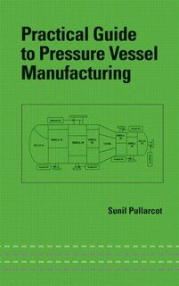 Front cover_Practical Guide to Pressure Vessel Manufacturing