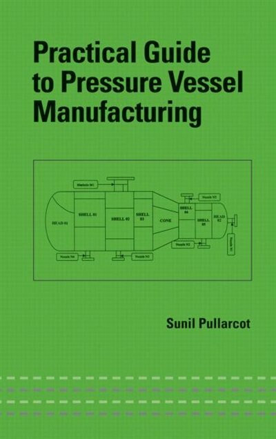 Front cover_Practical Guide to Pressure Vessel Manufacturing
