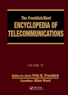 Front cover_The Froehlich/kent Encyclopedia Of Telecommunications