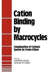 Couverture_Cation Binding By Macrocycles