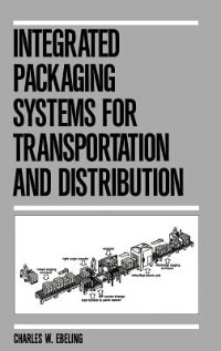 Front cover_Integrated Packaging Systems For Transportation And Distribution