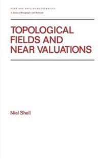 Front cover_Topological Fields And Near Valuations
