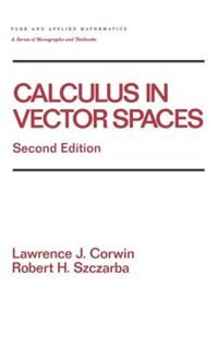 Front cover_Calculus In Vector Spaces, Revised Expanded