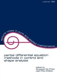 Front cover_Partial Differential Equation Methods In Control And Shape Analysis