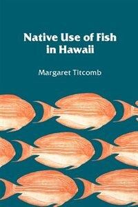 Couverture_Native Use of Fish in Hawaii
