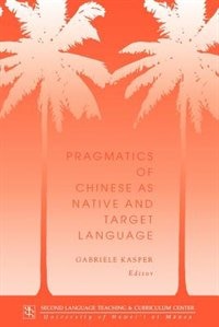 Couverture_Pragmatics Of Chinese As Native And Target Language