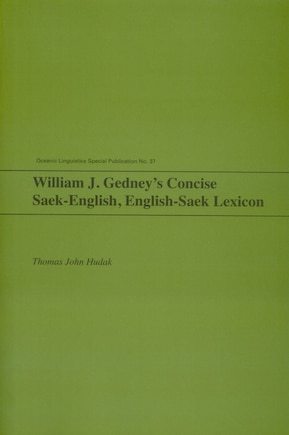 William J. Gedney's Concise Saek-english, English-saek Lexicon