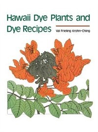 Front cover_Hawaii Dye Plants And Dye Recipes