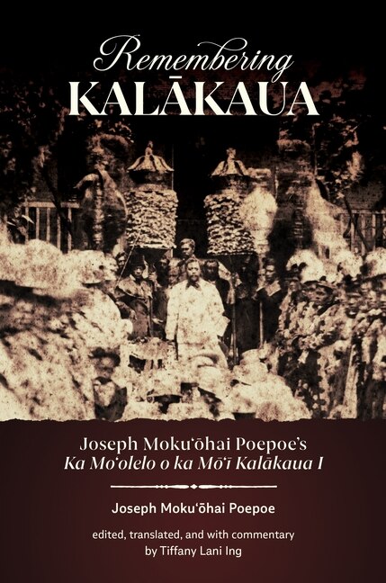 Front cover_Remembering Kalākaua
