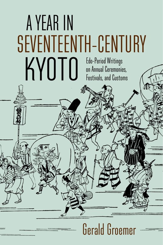 Front cover_A Year in Seventeenth-Century Kyoto