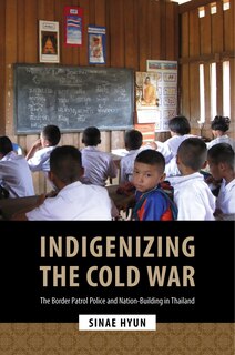 Front cover_Indigenizing the Cold War