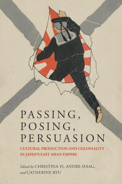 Front cover_Passing, Posing, Persuasion