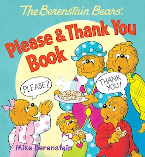 Front cover_The Berenstain Bears' Please & Thank You Book