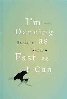 Front cover_I'm Dancing as Fast as I Can
