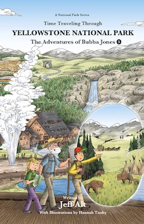 Couverture_Time Traveling Through Yellowstone National Park