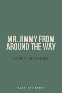Couverture_Mr. Jimmy From Around the Way