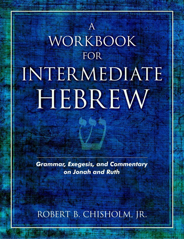 Couverture_A Workbook For Intermediate Hebrew