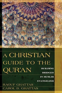 Front cover_A Christian Guide to the Qur'an
