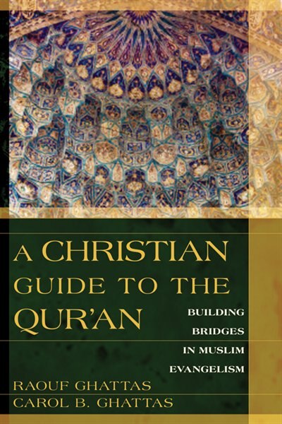 Front cover_A Christian Guide to the Qur'an
