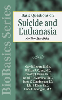 Basic Questions On Suicide And Euthanasia