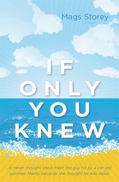 If Only You Knew: A Novel