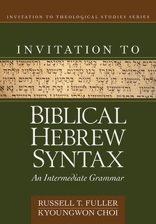 Front cover_Invitation to Biblical Hebrew Syntax