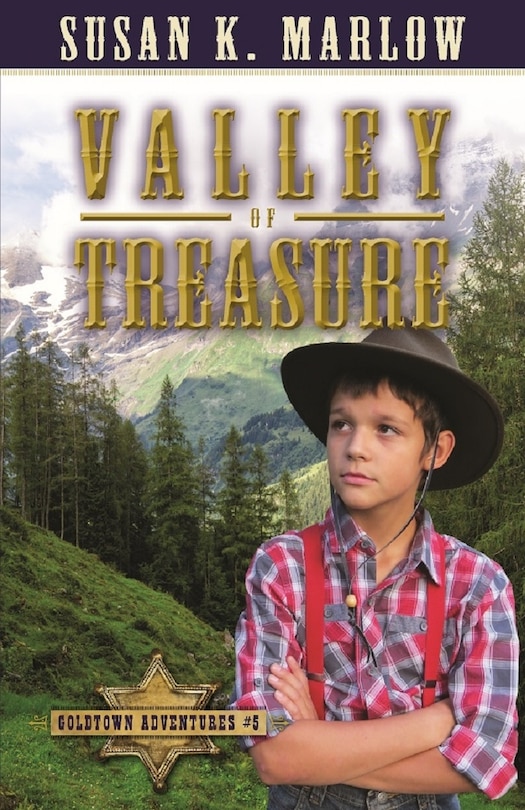 Front cover_Valley of Treasure (Goldtown Adventures 5)