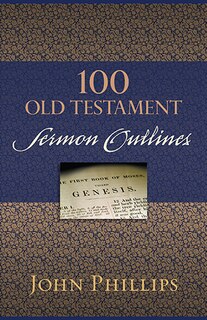 Front cover_100 OLD TESTAMENT SERMON OUTLINES
