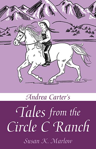 Couverture_ANDREA CARTER'S TALES FROM THE CIRCLE C RANCH