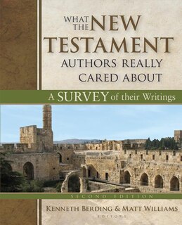 Couverture_What the New Testament Authors Really Cared about