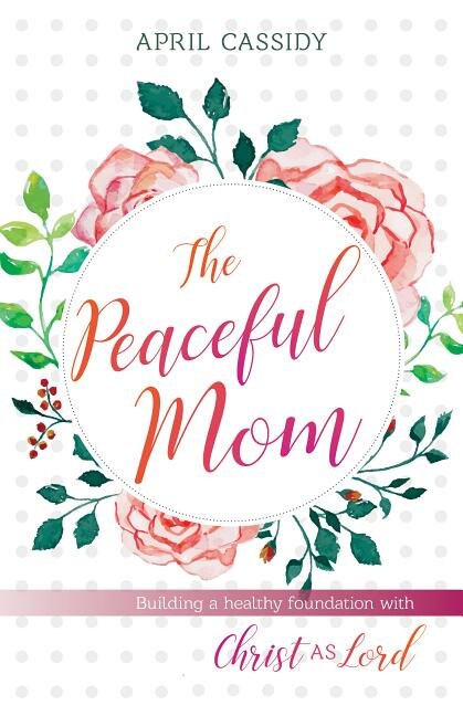 Front cover_Peaceful Mom