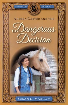 ANDREA CARTER AND THE DANGEROUS DECISION