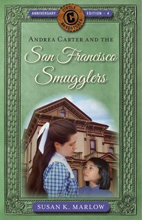 Couverture_Andrea Carter and the San Francisco Smugglers