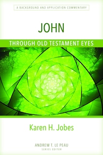 Front cover_John Through Old Testament Eyes