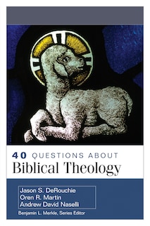 Front cover_40 Questions About Biblical Theology