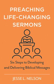 Front cover_Preaching Life-Changing Sermons
