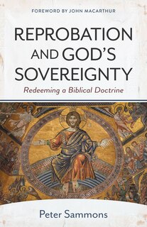 Front cover_Reprobation and God's Sovereignty