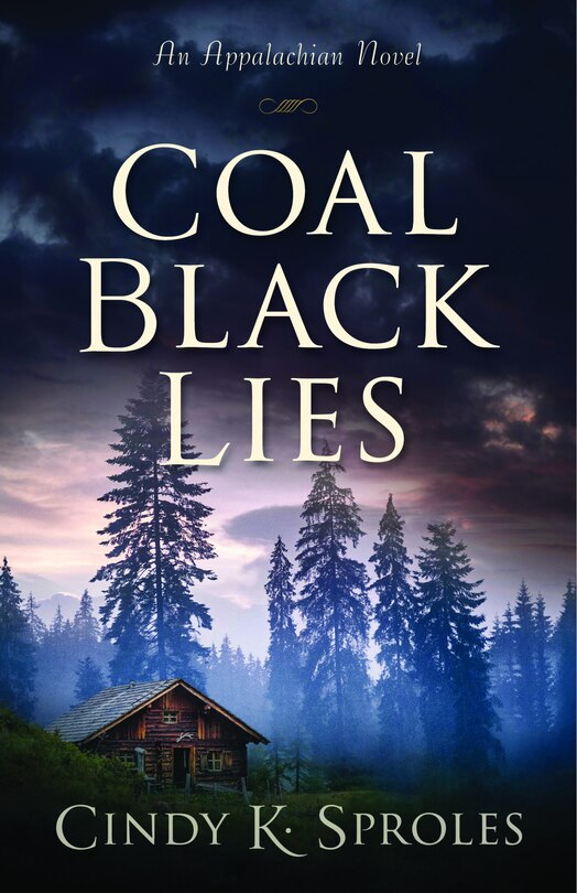 Coal Black Lies: An Appalachian Novel