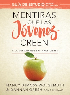 Couverture_Mentiras Que Las Jóvenes Creen, Guía de Estudio