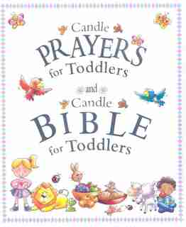 Candle Prayers For Toddlers And Candle Bible For Toddlers by Juliet David, Juliet