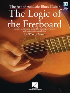 Front cover_The Art of Acoustic Blues Guitar - The Logic of the Fretboard Book/Online Video